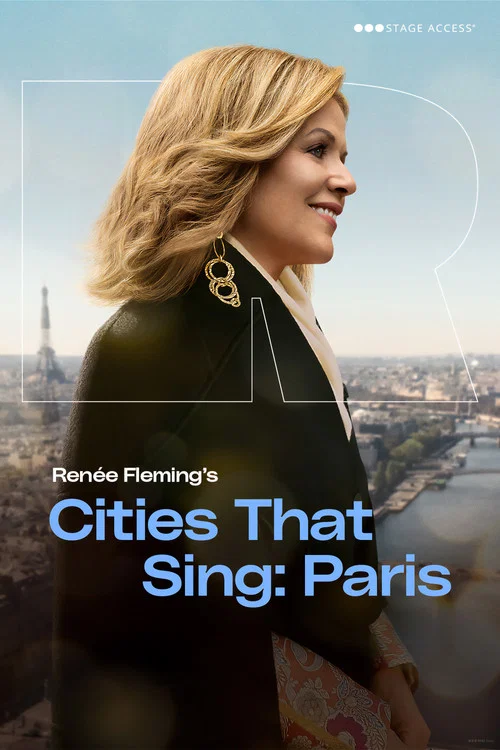 Renée Fleming's Cities That Sing - Paris постер