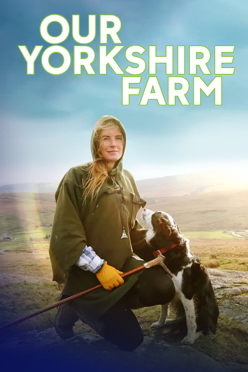 Our Yorkshire Farm постер
