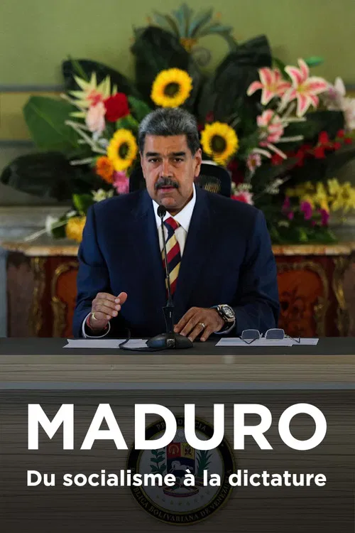 Maduro, du socialisme à la dictature постер
