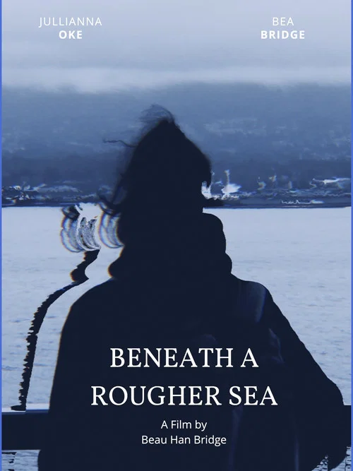 Beneath a Rougher Sea постер