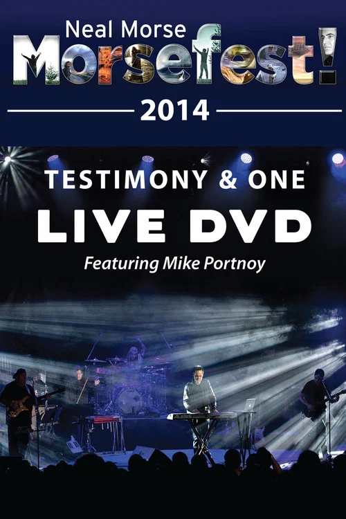 Neal Morse: Morsefest - Testimony & One feat. Mike Portnoy Live постер