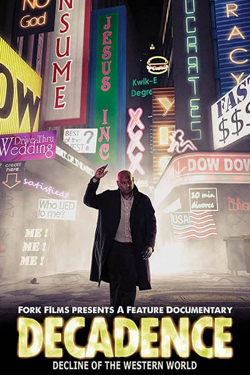 Decadence: Decline of the Western World постер
