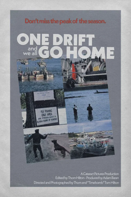 One Drift and We All Go Home постер