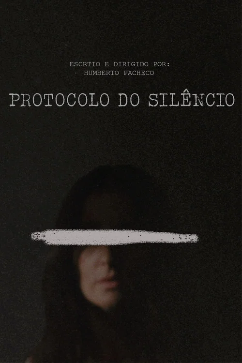 Protocolo do Silêncio постер