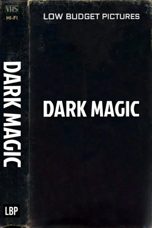 Dark Magic постер