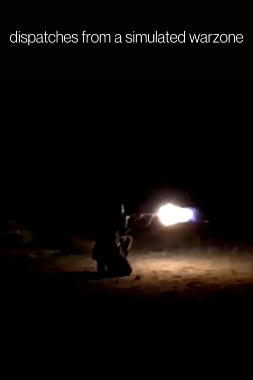 Dispatches From a Simulated Warzone постер