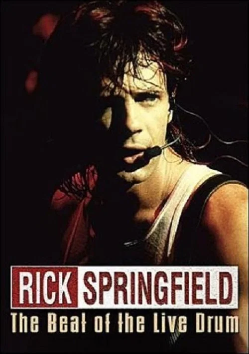 Rick Springfield: The Beat of the Live Drum постер
