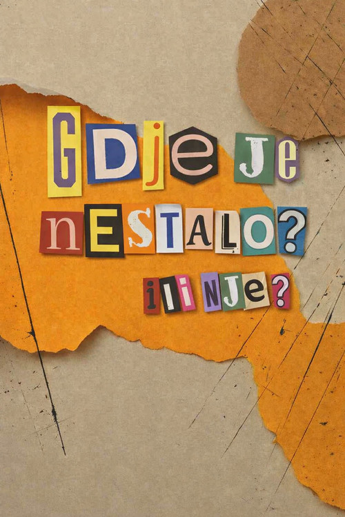 Gdje je nestalo? Ili nije? постер