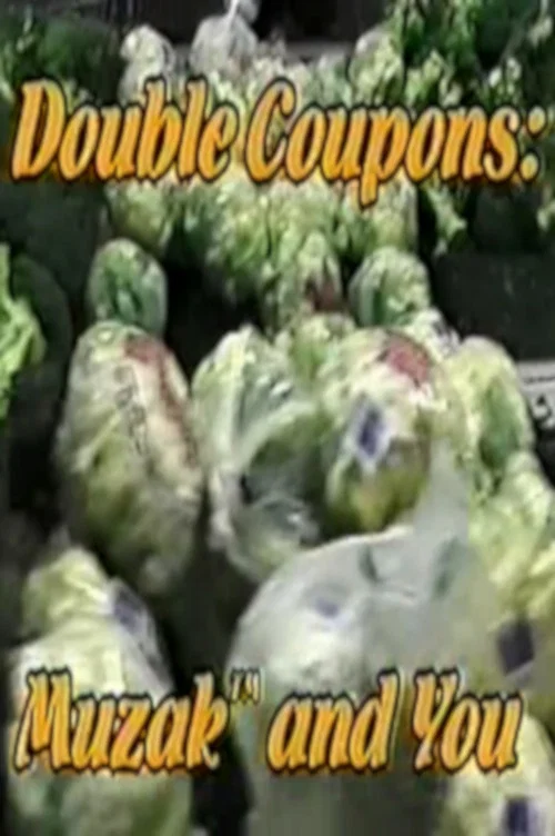Double Coupons: Muzak And You постер