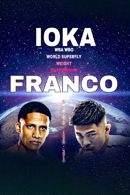 Kazuto Ioka vs. Joshua Franco постер