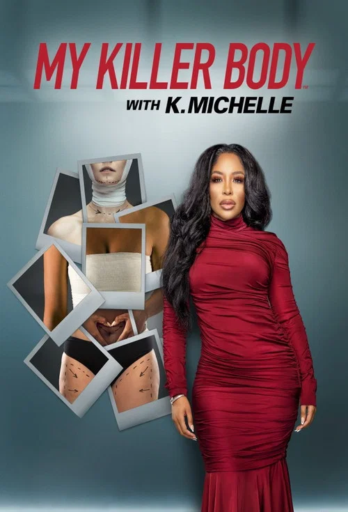 My Killer Body with K. Michelle постер