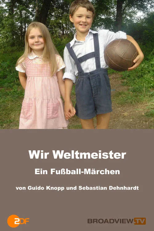 Wir Weltmeister – ein Fußballmärchen постер