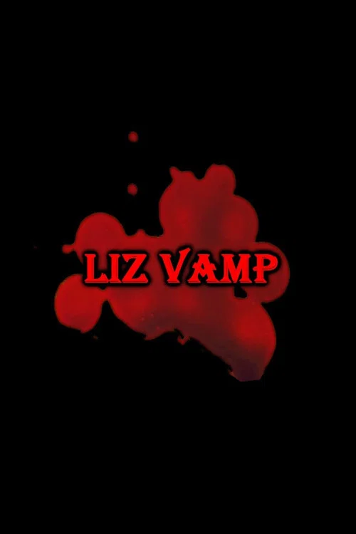 Liz Vamp постер
