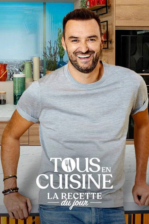 Tous en cuisine : La recette du jour постер