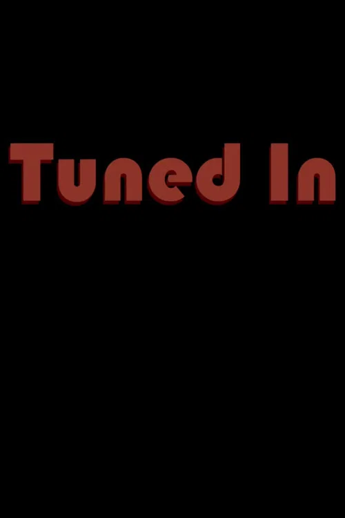 Tuned In постер