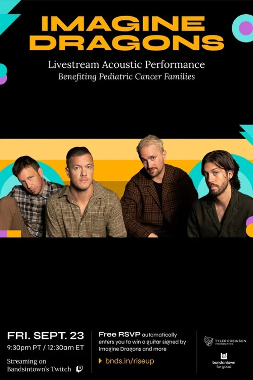 Imagine Dragons - Live from the Tyler Robinson Foundation 2022 RISE UP Gala постер