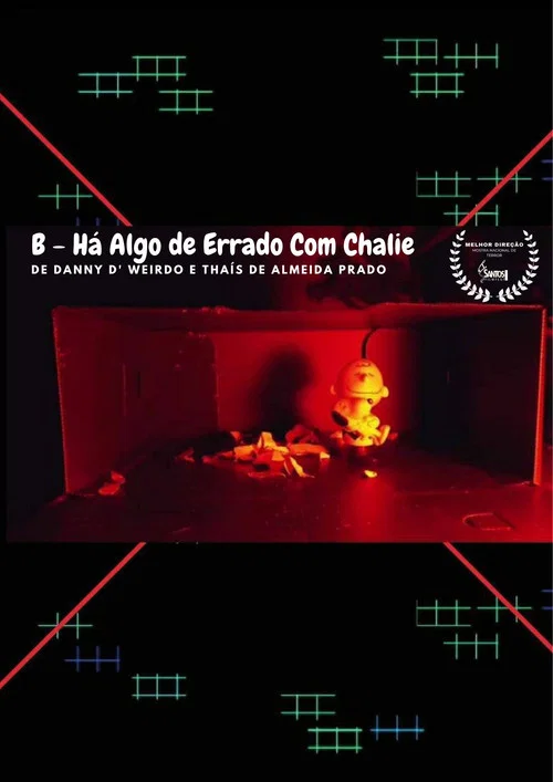 B - Há Algo Errado com Charlie постер