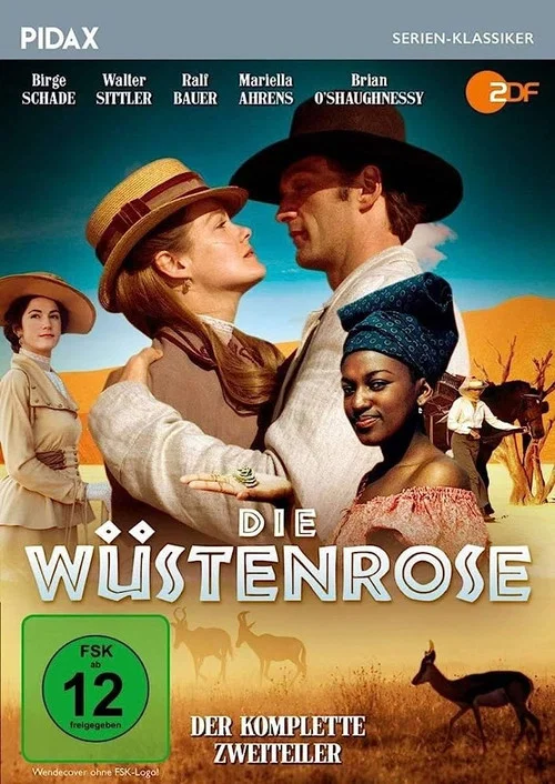 Die Wüstenrose постер