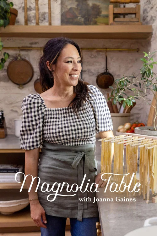 Magnolia Table with Joanna Gaines постер