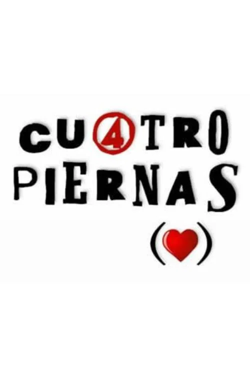 Cuatro piernas постер