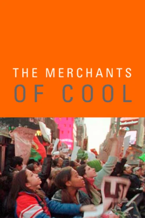 The Merchants of Cool постер