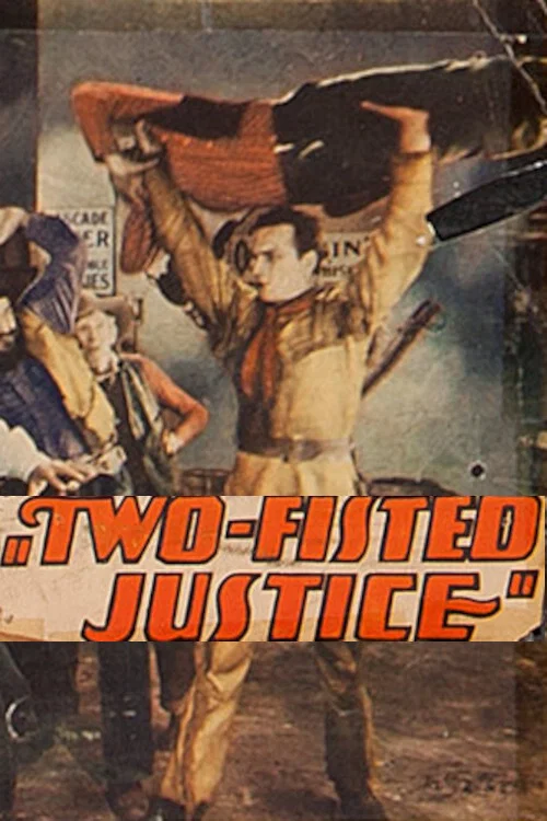Two Fisted Justice постер