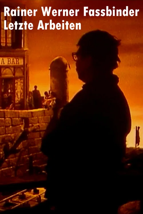 Rainer Werner Fassbinder: Letzte Arbeiten постер
