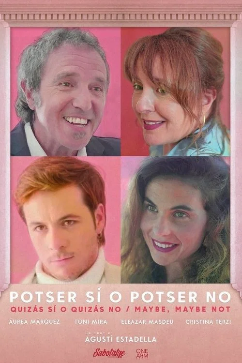 Potser sí o Potser no постер