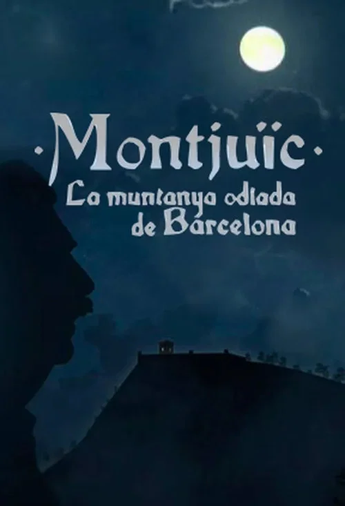 Montjuïc, la muntanya odiada de Barcelona постер