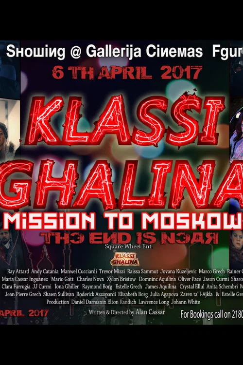 Klassi Ghalina: Mission to Moscow постер