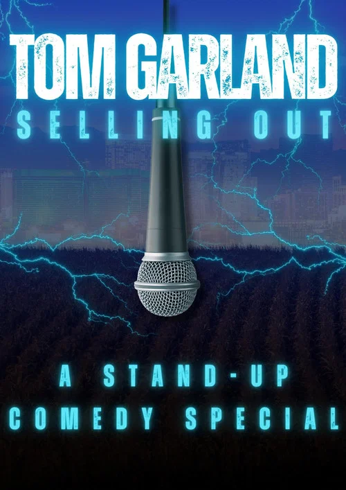 Tom Garland: Selling Out постер