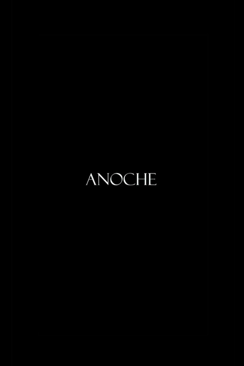 Anoche постер