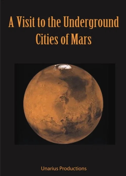 A Visit to the Underground Cities of Mars постер