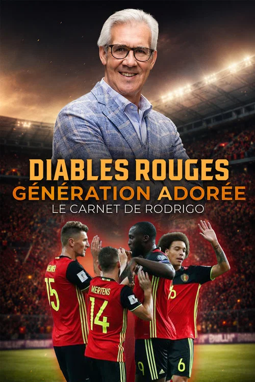 Diables rouges : génération Adorée - Le carnet de Rodrigo постер