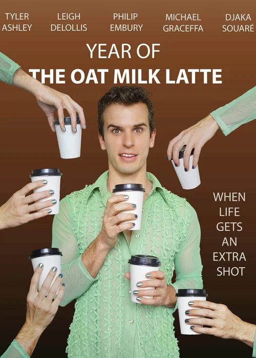 Year of the Oat Milk Latte постер