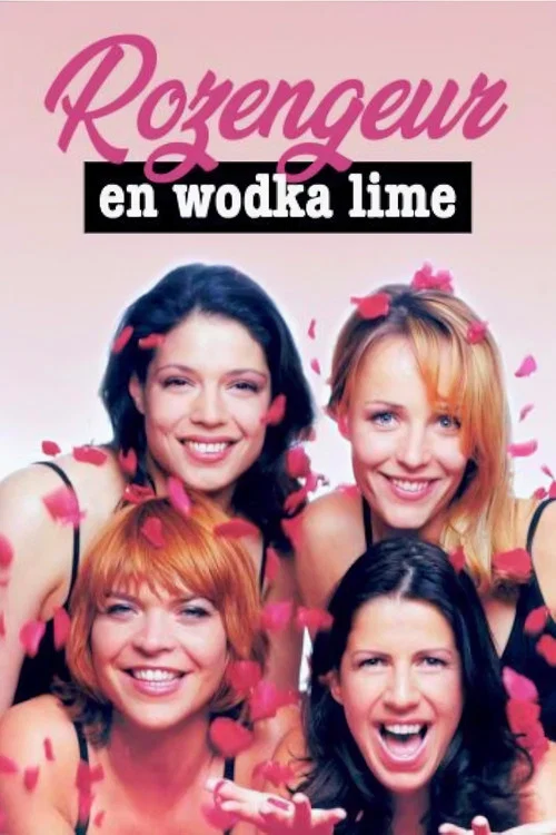 Rozengeur & Wodka Lime постер