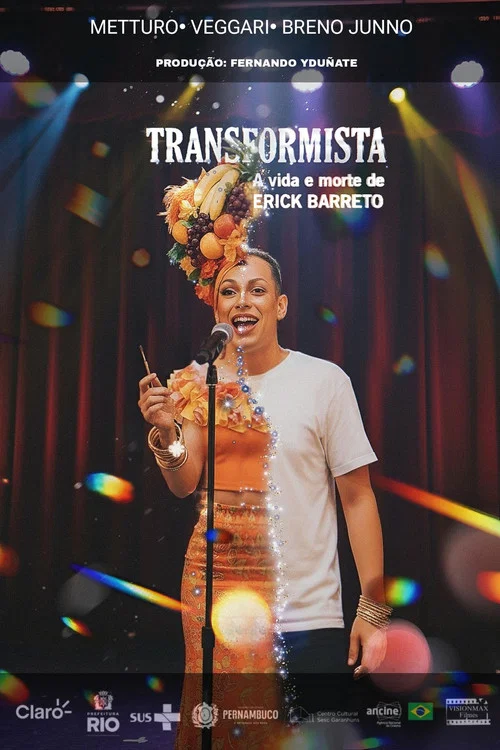 Transformista: A Vida e Morte de Erick Barreto постер