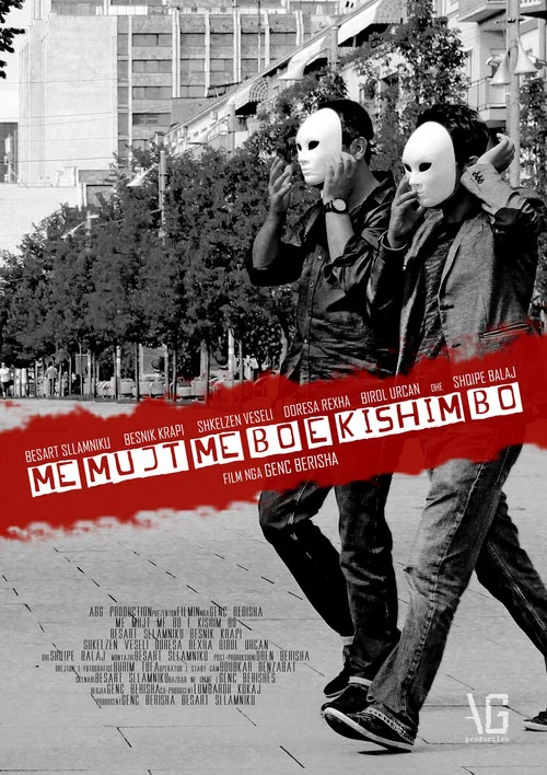Me mujt me bo, e kishim bo постер