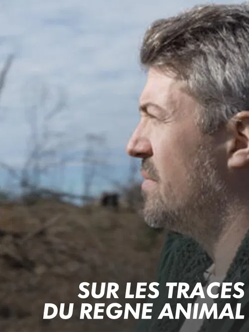 Sur les traces du règne animal постер