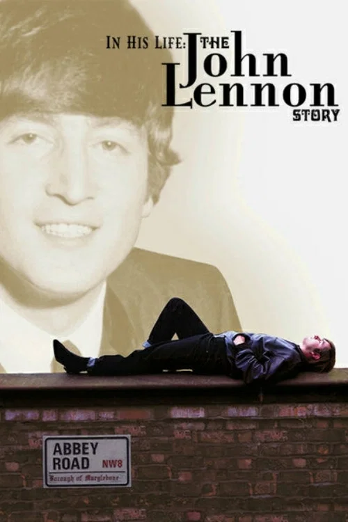 In His Life: The John Lennon Story постер