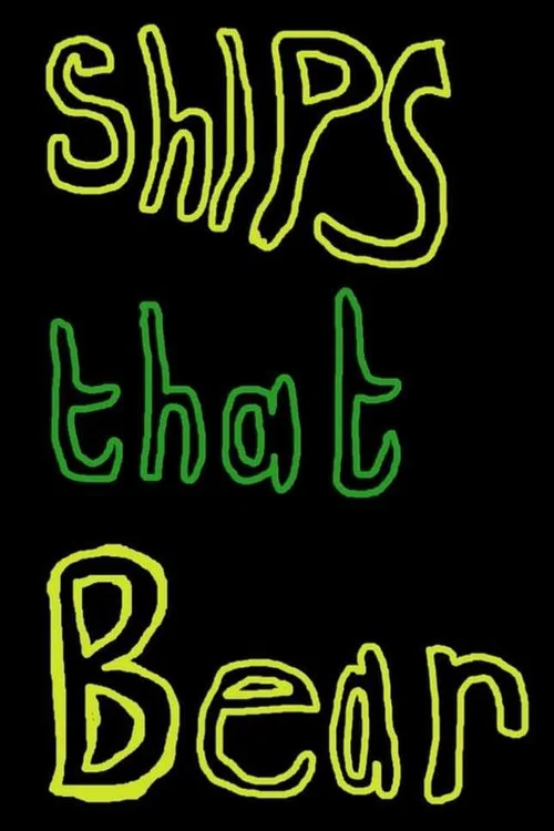 Ships That Bear постер