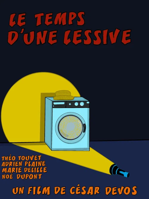 Le temps d'une lessive постер