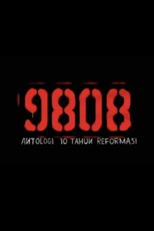 9808: Antologi 10 Tahun Reformasi Indonesia постер