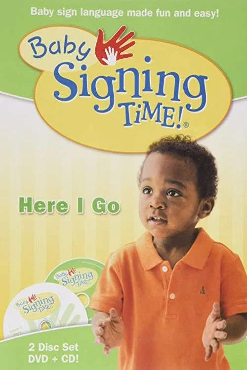 Baby Signing Time Vol. 2: Here I Go постер