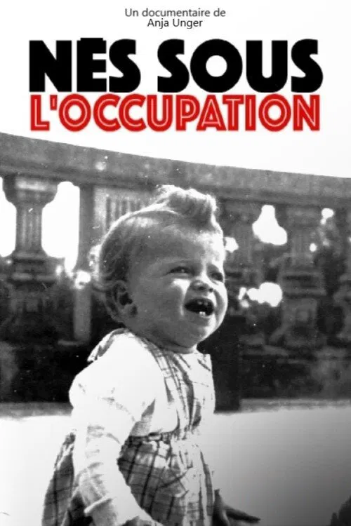 Enfants d'État : nés sous l'occupation постер
