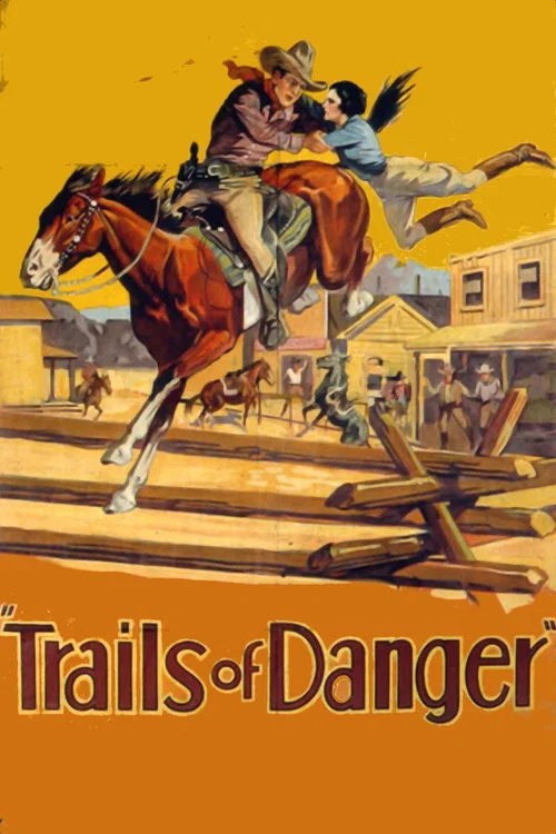 Trails of Danger постер
