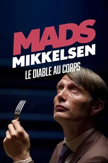 Mads Mikkelsen, le diable au corps постер