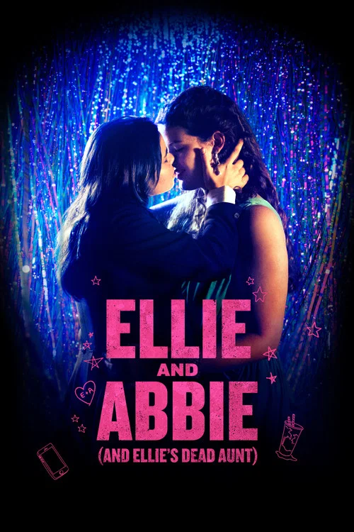 Ellie and Abbie (and Ellie's Dead Aunt) постер