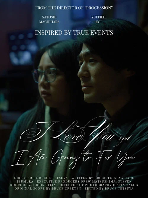 I Love You and I Am Going to Fix You постер