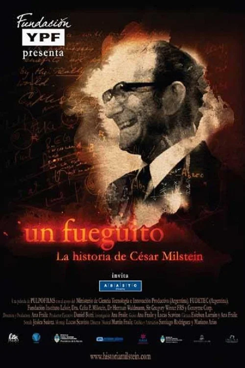 Un Fueguito: La historia de César Milstein постер